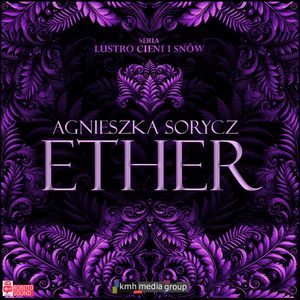 Ether, Agnieszka Sorycz