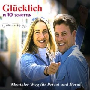 Glücklich in 10 Schritten, Patricia Römpke