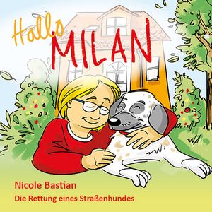 Hallo Milan, Nicole Bastian