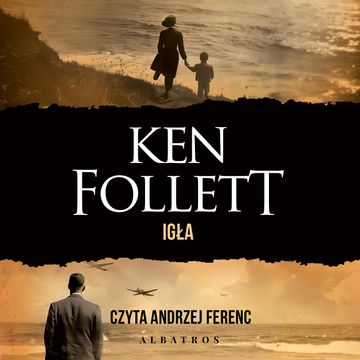 Igła, Ken Follett