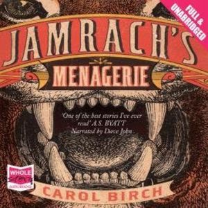 Jamrach's Menagerie, Carol Birch