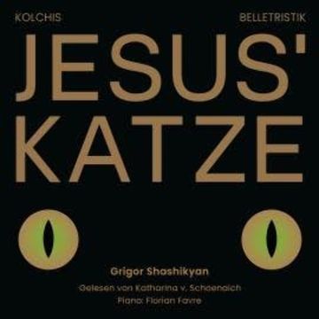Jesus' Katze - Geschichten von den Strassen Jerewans (Ungekürzt) audiobook, Grigor Shashikiyan
