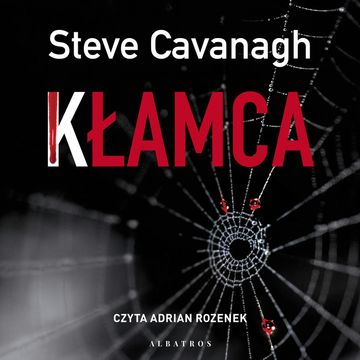 Kłamca. Eddie Flynn. Tom 3 audiobook, Steve Cavanagh