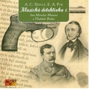 Klasická detektivka 1., Arthur Conan Doyle, Edgar Allan Poe