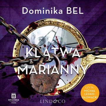 Klątwa Marianny. Między kłamstwami i zbrodnią. Tom 2 audiobook, Dominika Bel