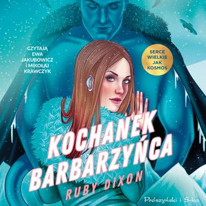 Kochanek barbarzyńca, Ruby Dixon