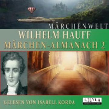 Märchen-Almanach 2 audiobook, Wilhelm Hauff