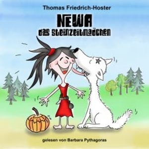 Newa das Steinzeitmädchen, Thomas Friedrich-Hoster