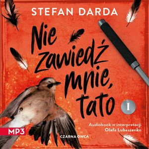 Nie zawiedź mnie, tato. Część 1, Stefan Darda
