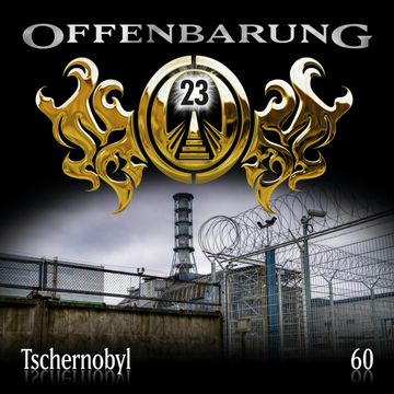 Tschernobyl (Offenbarung 23 Folge 60) audiobook, Catherine Fibonacci