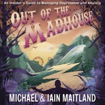 Out of the Madhouse audiobook, Michael Maitland
