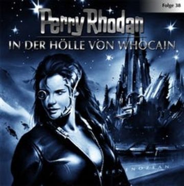 In der Hölle von Whocain (Perry Rhodan 38) audiobook, Perry Rhodan