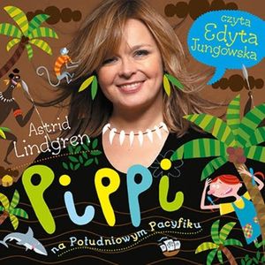 Pippi na Południowym Pacyfiku, Astrid Lindgren