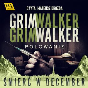 Polowanie, Caroline Grimwalker, Leffe Grimwalker