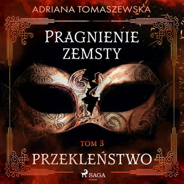 Pragnienie zemsty III. Przekleństwo audiobook, Adriana Tomaszewska