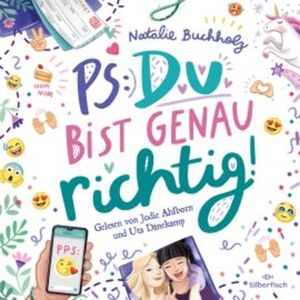 PS: Du bist genau richtig! (PS: Du bist die Beste! 2), Natalie Buchholz