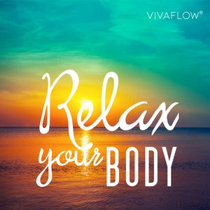 Relax your body – Muskelentspannung nach Jakobson, Katja Schütz