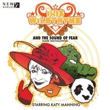 The Sound of Fear (Iris Wildthyme 2-1) audiobook, Mark Michalowski