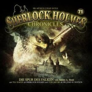 Sherlock Holmes Chronicles, Folge 71: Die Spur des Falken, James A. Brett