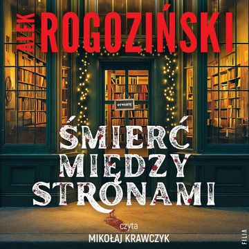 Śmierć między stronami audiobook, Alek Rogoziński