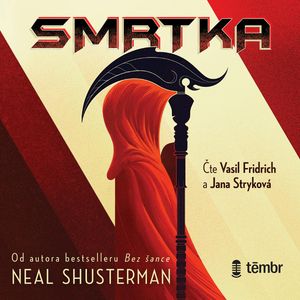Smrtka, Neal Shusterman