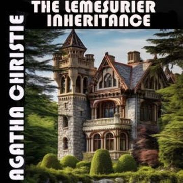 The LeMesurier Inheritance audiobook, Agatha Christie