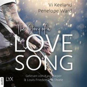 The Story of a Love Song (Ungekürzt) audiobook, Penelope Ward, Vi Keeland