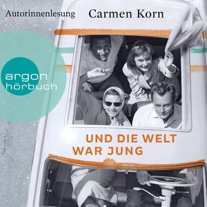 Und die Welt war jung, Carmen Korn