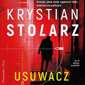 Usuwacz, Krystian Stolarz