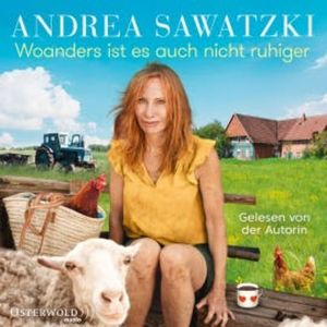 Woanders ist es auch nicht ruhiger (Die Bundschuhs 5), Andrea Sawatzki