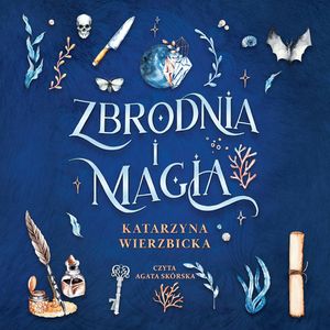 Zbrodnia i magia, Katarzyna Wierzbicka