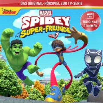 07: Marvels Spidey und seine Super-Freunde (Hörspiel zur Marvel-TV-Serie) audiobook, N.N.