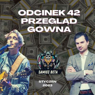 #42 - PRZEGLĄD GÓWNA [+18] audiobook, Mateusz Płocha, Szymon Żurawski
