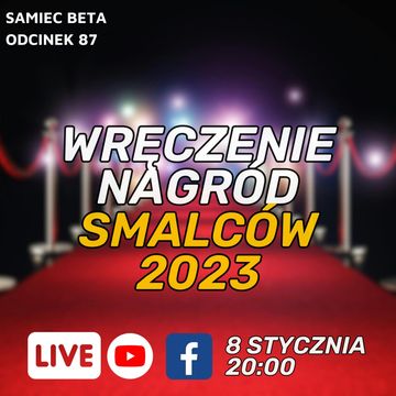 #87 – GALA SMALCÓW ROKU 2023 audiobook, Mateusz Płocha, Szymon Żurawski