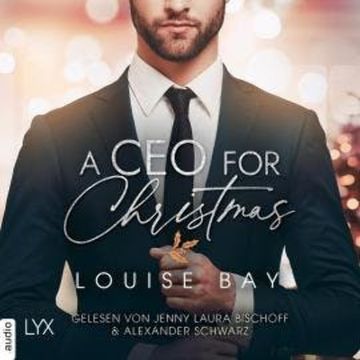 A CEO for Christmas (Ungekürzt) audiobook, Louise Bay