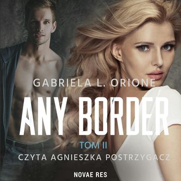 Any Border tom II audiobook, Gabriela L. Orione