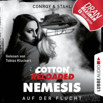 Auf der Flucht (Cotton Reloaded: Nemesis 2) audiobook, Gabriel Conroy, Timothy Stahl