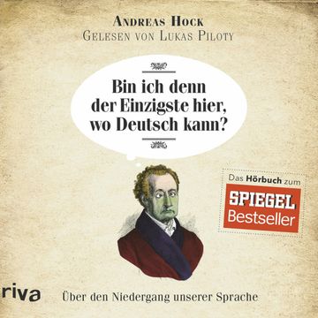 Bin ich denn der Einzigste hier, wo Deutsch kann? audiobook, Andreas Hock