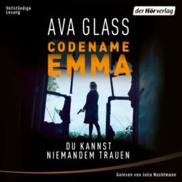 Codename Emma - Du kannst niemandem trauen audiobook, Ava Glass