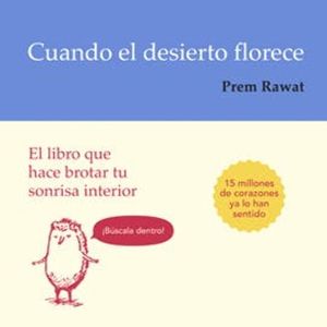 Cuando el desierto florece, Prem Rawat