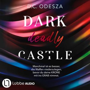 DARK deadly CASTLE - Dark Castle, Teil 12 (Ungekürzt), D. C. Odesza