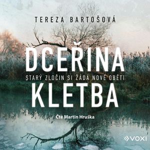 Dceřina kletba, Tereza Bartošová
