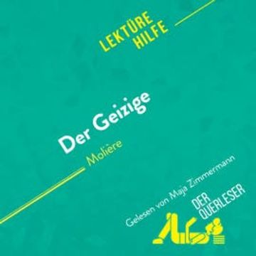 Der Geizige von Molière (Lektürhilfe) audiobook, Florence Meurée