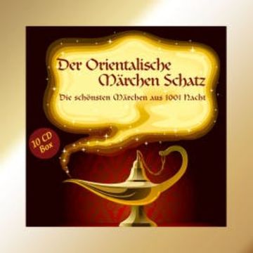 Der orientalische Märchen Schatz audiobook, Diverse