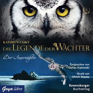 Die Legende der Wächter 10: Der Auserwählte, Kathryn Lasky