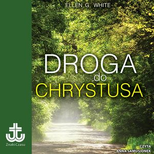 Droga do Chrystusa, Ellen G. White