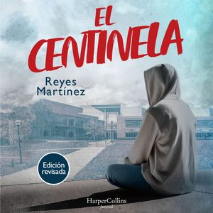 El Centinela, Reyes Martínez