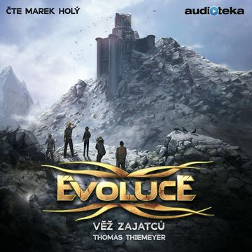Evoluce – Věž zajatců audiobook, Thomas Thiemeyer