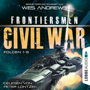 Frontiersmen: Civil War Sammelband audiobook, Bernd Perplies, Wes Andrews