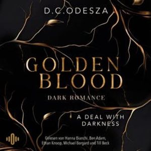 Golden Blood – A Deal with Darkness  (Golden Blood 1), D. C. Odesza